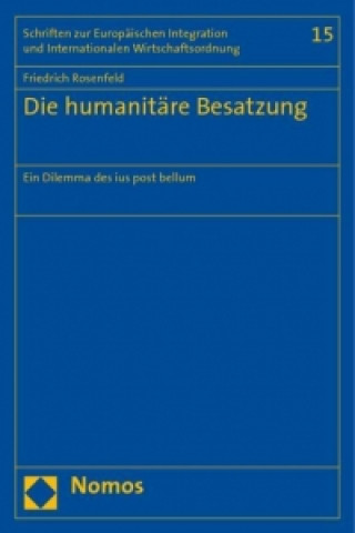 Carte Die humanitäre Besatzung Friedrich Rosenfeld
