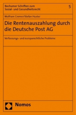 Kniha Die Rentenauszahlung durch die Deutsche Post AG Wolfram Cremer