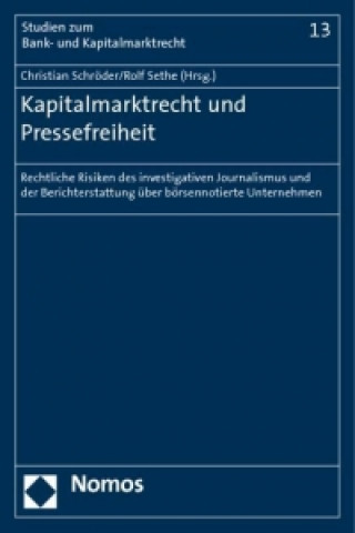 Kniha Kapitalmarktrecht und Pressefreiheit Christian Schröder