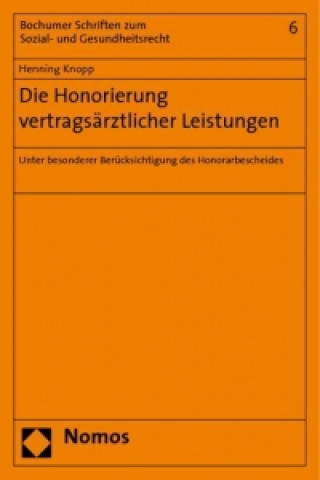 Könyv Die Honorierung vertragsärztlicher Leistungen Henning Knopp
