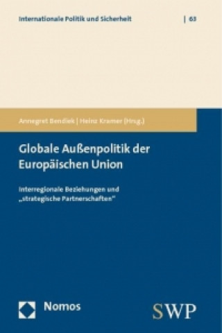 Carte Globale Außenpolitik der Europäischen Union Annegret Bendiek