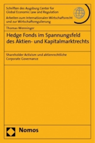 Carte Hedge Fonds im Spannungsfeld des Aktien- und Kapitalmarktrechts Thomas G. Wenninger