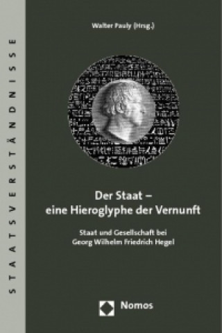 Книга Der Staat - eine Hieroglyphe der Vernunft Walter Pauly