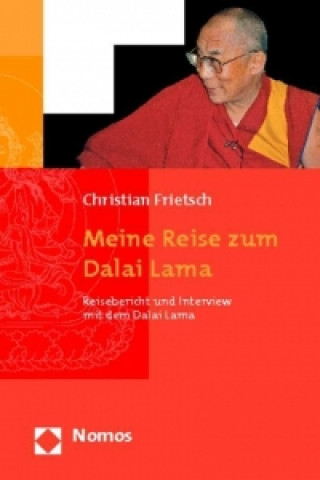 Könyv Meine Reise zum Dalai Lama Christian Frietsch