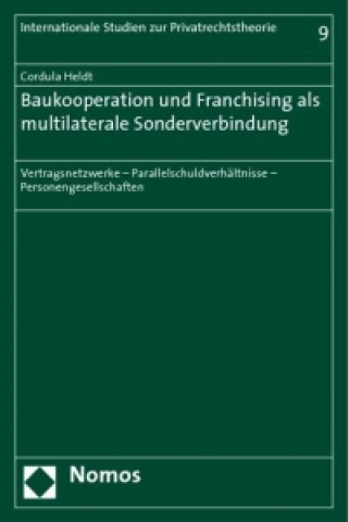 Kniha Baukooperation und Franchising als multilaterale Sonderverbindung Cordula Heldt
