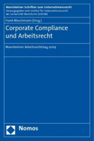 Carte Corporate Compliance und Arbeitsrecht Frank Maschmann