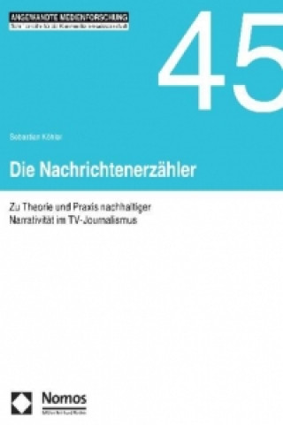 Kniha Die Nachrichtenerzähler Sebastian Köhler