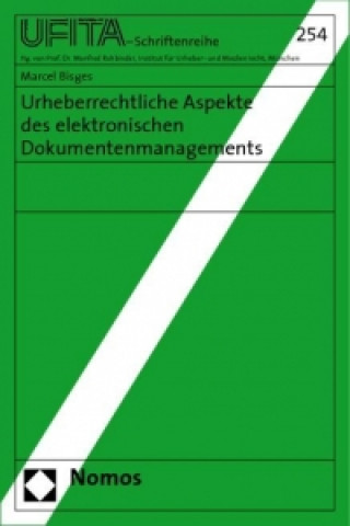 Kniha Urheberrechtliche Aspekte des elektronischen Dokumentenmanagements Marcel Bisges
