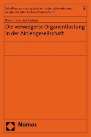 Kniha Steinen, B: Verweigerte Organentlastung/Aktiengesellschaft Barnim von den Steinen