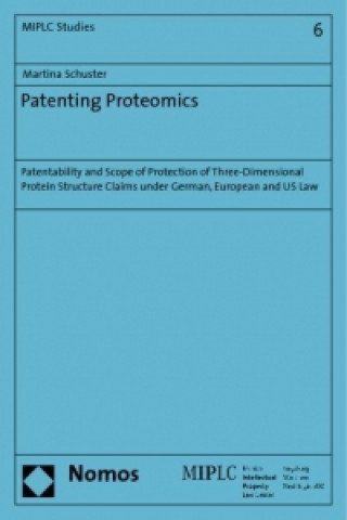 Könyv Patenting Proteomics Martina Schuster