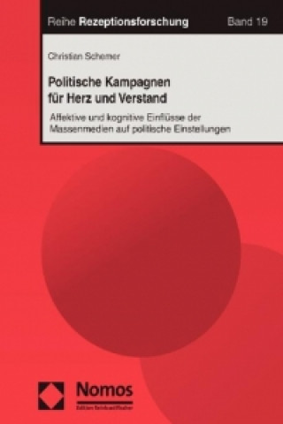 Kniha Politische Kampagnen für Herz und Verstand Christian Schemer