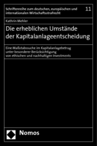 Книга Die erheblichen Umstände der Kapitalanlageentscheidung Kathrin Mehler