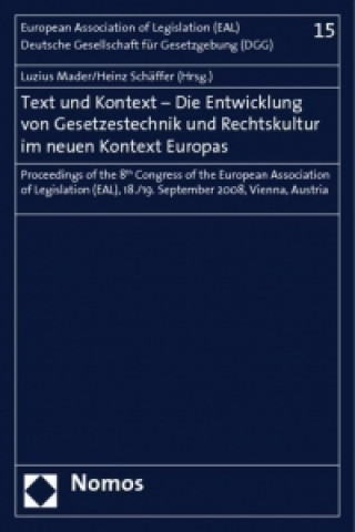 Kniha Text and Context - The Development of Legal Techniques and Legal Culture in the New Context of Europe Luzius Mader