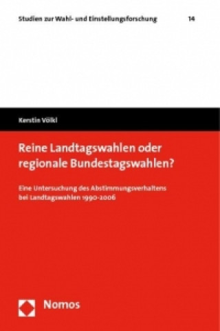 Kniha Reine Landtagswahlen oder regionale Bundestagswahlen? Kerstin Völkl