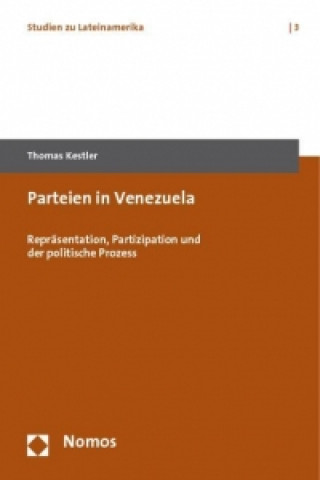 Kniha Parteien in Venezuela Thomas Kestler