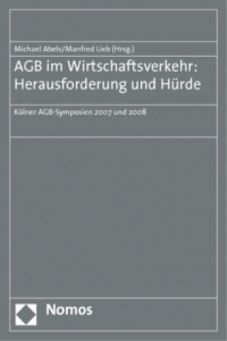 Libro AGB im Wirtschaftsverkehr: Herausforderung und Hürde Michael Abels