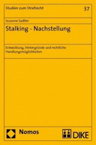 Kniha Stalking - Nachstellung Susanne Sadtler