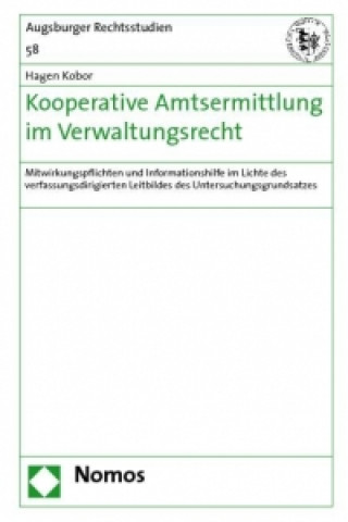 Kniha Kooperative Amtsermittlung im Verwaltungsrecht Hagen Kobor