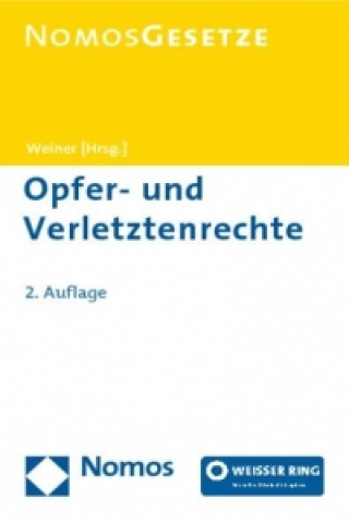 Kniha Opfer- und Verletztenrechte Bernhard Weiner
