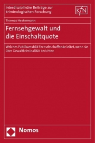 Książka Fernsehgewalt und die Einschaltquote Thomas Hestermann