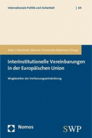 Kniha Interinstitutionelle Vereinbarungen in der Europäischen Union Daniela Kietz