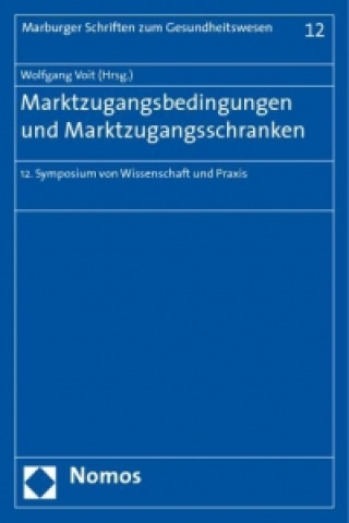 Buch Marktzugangsbedingungen und Marktzugangsschranken Wolfgang Voit