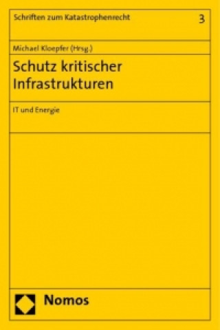 Kniha Schutz kritischer Infrastrukturen Michael Kloepfer