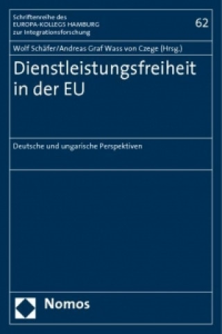 Könyv Dienstleistungsfreiheit in der EU Wolf Schäfer