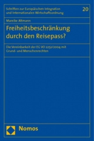 Könyv Freiheitsbeschränkung durch den Reisepass? Mareike Altmann