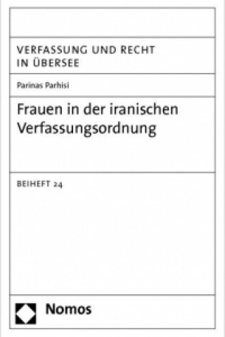 Kniha Frauen in der iranischen Verfassungsordnung Parinas Parhisi