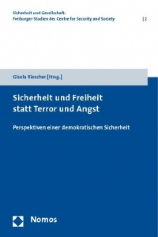 Carte Sicherheit und Freiheit statt Terror und Angst Gisela Riescher