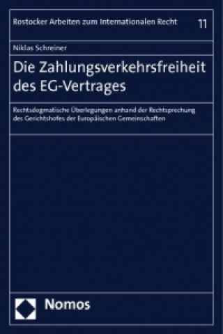 Livre Die Zahlungsverkehrsfreiheit des EG-Vertrages Niklas Schreiner