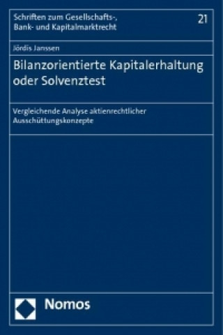 Könyv Bilanzorientierte Kapitalerhaltung oder Solvenztest Jördis Janssen