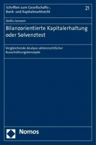 Книга Bilanzorientierte Kapitalerhaltung oder Solvenztest Jördis Janssen