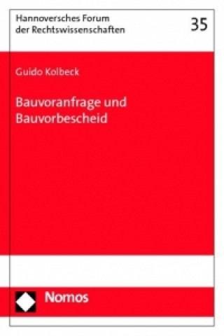 Buch Bauvoranfrage und Bauvorbescheid Guido Kolbeck