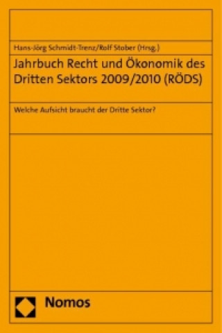Könyv Jahrbuch Recht und Ökonomik des Dritten Sektors 2009/2010 (RÖDS) Hans-Jörg Schmidt-Trenz