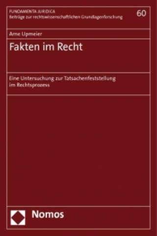 Kniha Fakten im Recht Arne Upmeier