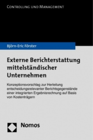 Könyv Externe Berichterstattung mittelständischer Unternehmen Björn-Eric Förster