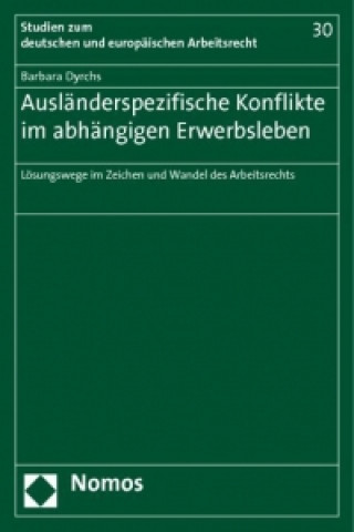 Könyv Ausländerspezifische Konflikte im abhängigen Erwerbsleben Barbara Dyrchs