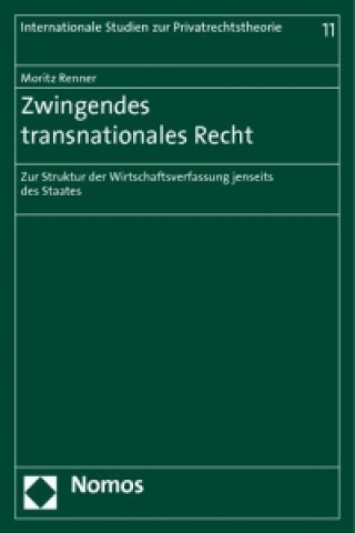 Kniha Zwingendes transnationales Recht Moritz Renner