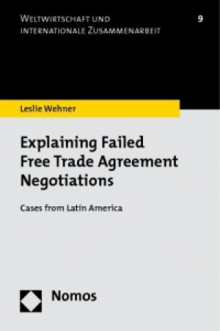 Carte Explaining Failed Free Trade Agreement Negotiations Leslie Wehner