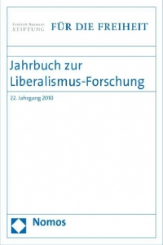 Könyv Jahrbuch zur Liberalismus-Forschung 2010 Birgit Bublies-Godau