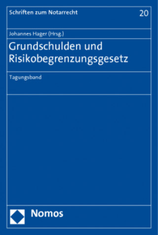 Kniha Grundschulden und Risikobegrenzungsgesetz Johannes Hager