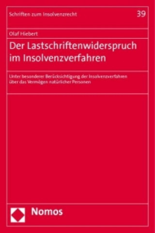 Könyv Der Lastschriftenwiderspruch im Insolvenzverfahren Olaf Hiebert