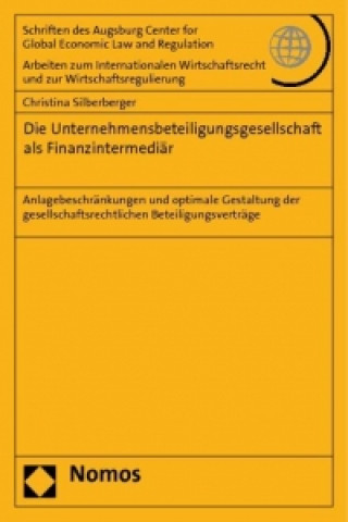 Buch Die Unternehmensbeteiligungsgesellschaft als Finanzintermediär Christina Silberberger