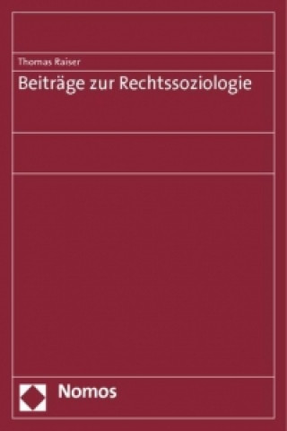 Książka Beiträge zur Rechtssoziologie Thomas Raiser