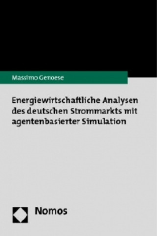 Książka Energiewirtschaftliche Analysen des deutschen Strommarkts mit agentenbasierter Simulation Massimo Genoese