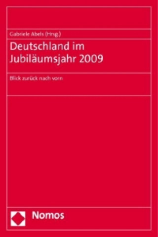 Kniha Deutschland im Jubiläumsjahr 2009 Gabriele Abels