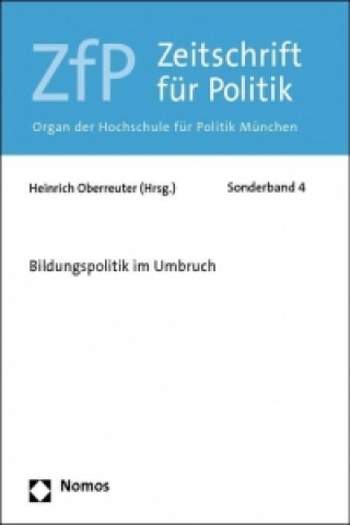 Kniha Bildungspolitik im Umbruch Heinrich Oberreuter