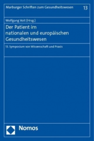 Carte Der Patient im nationalen und europäischen Gesundheitswesen Wolfgang Voit